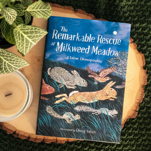The Remarkable Rescue at Milkweed Meadow