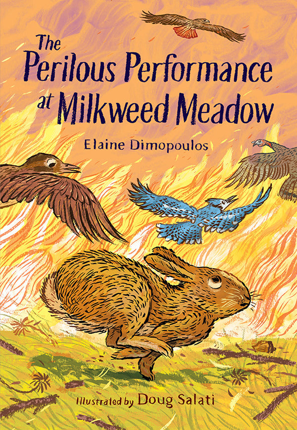 The Perilous Performance at Milkweed Meadow