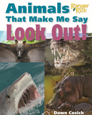 Animals That Make Me Say Look Out! book cover image