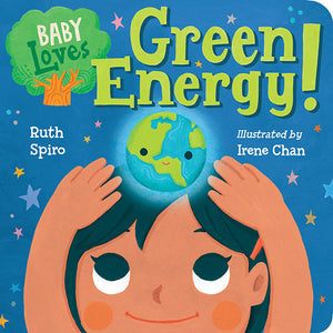 Baby Loves Green Energy! book cover