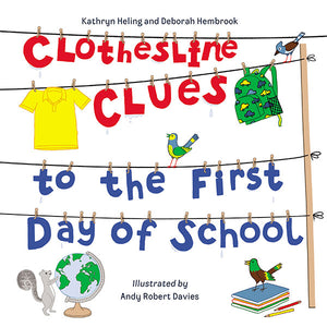 Clothesline Clues to the First Day of School book cover