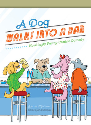 A Dog Walks Into a Bar book cover image