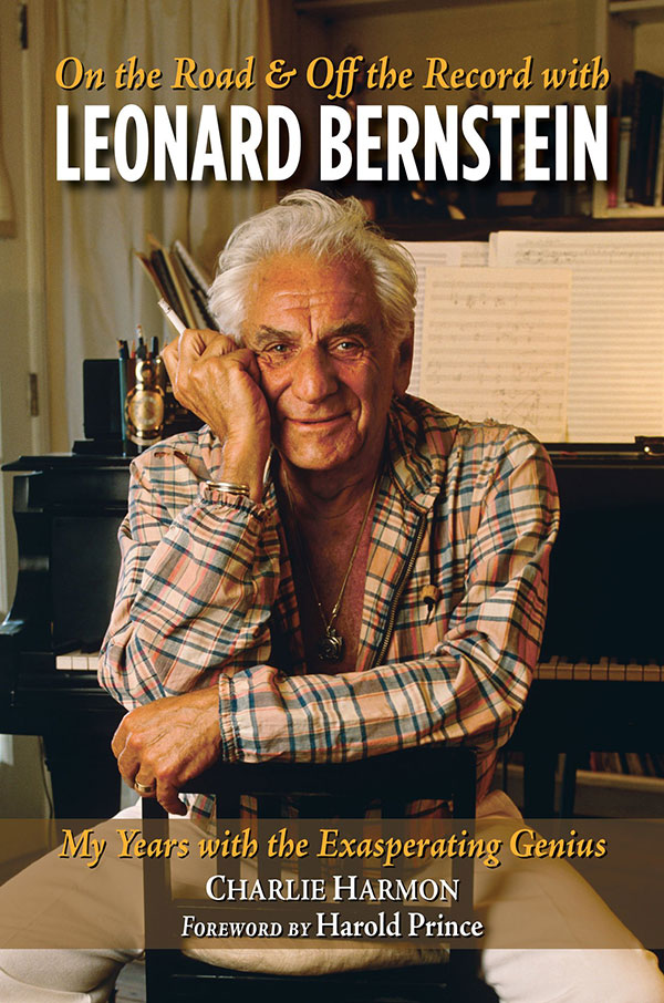 On the Road and Off the Record with Leonard Bernstein